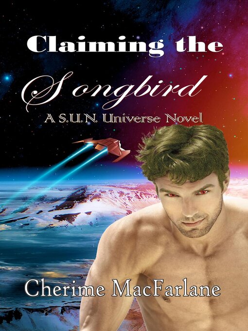 Title details for Claiming the Songbird by Cherime MacFarlane - Available